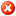 A button which looks like a red circle with a white x in its center.