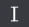 A black button with a white text selection cursor in the center of the button.