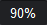 A black button with 90% written in white text its center.
