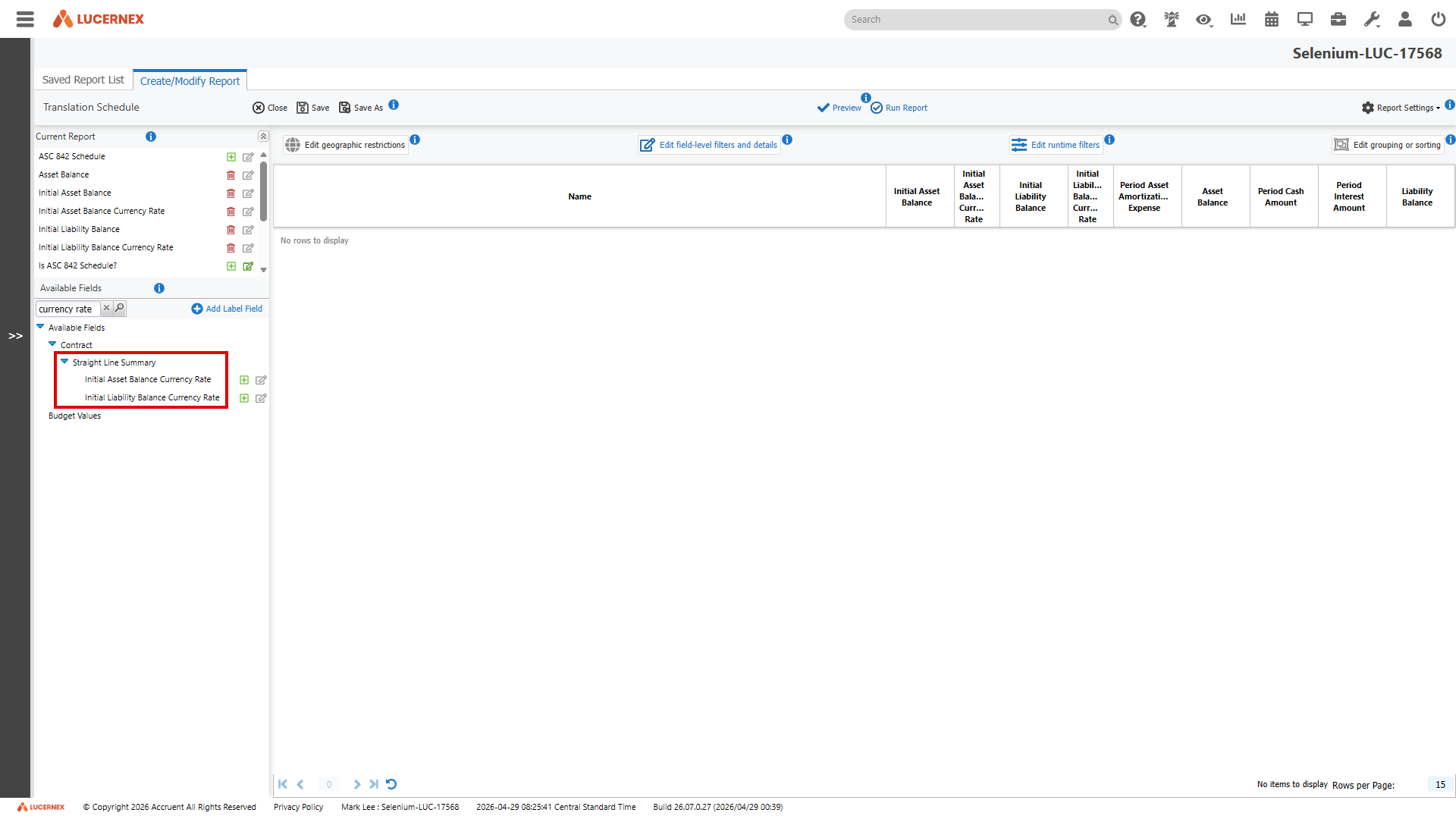 initial asset and liability balance currency rate fields available in Create/Modify Report by searching for currency rate